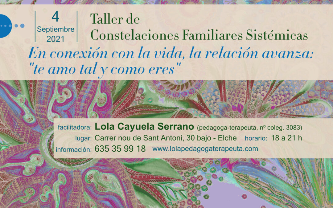TALLER DE CONSTELACIONES FAMILIARES SISTÉMICAS