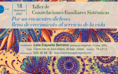 Taller de Constelaciones familiares sistémicas.