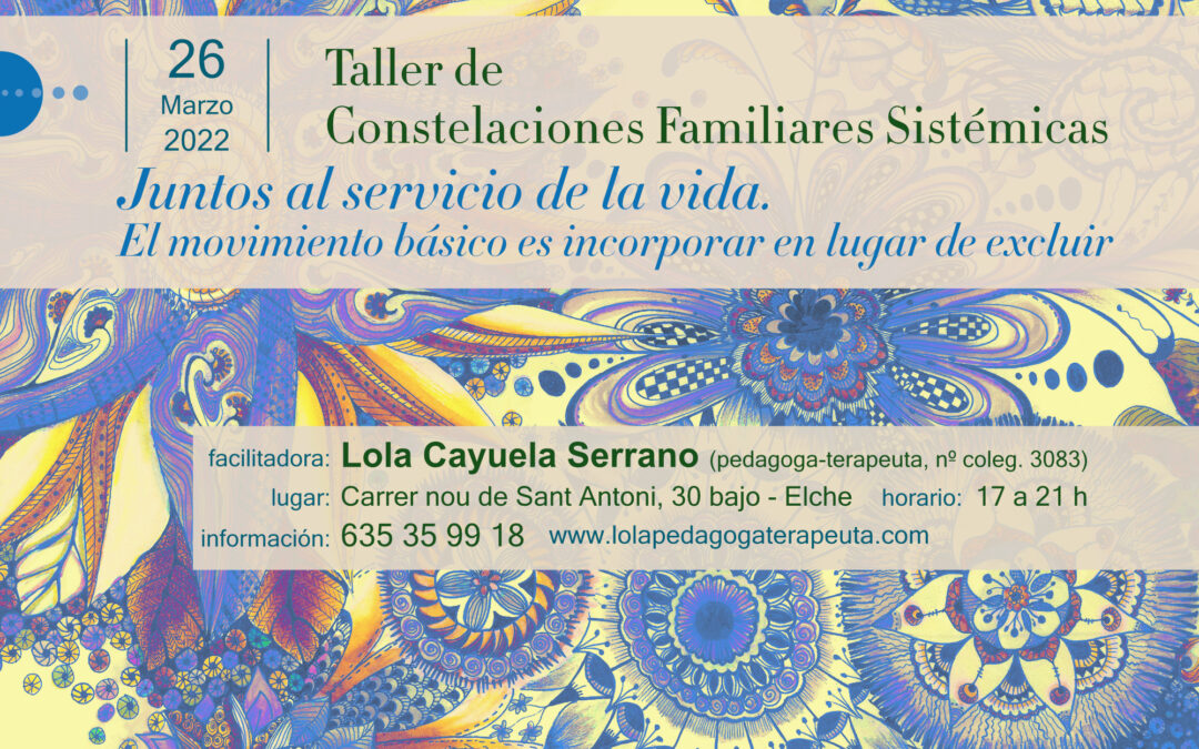 TALLER DE CONSTELACIONES FAMILIARES SISTÉMICAS