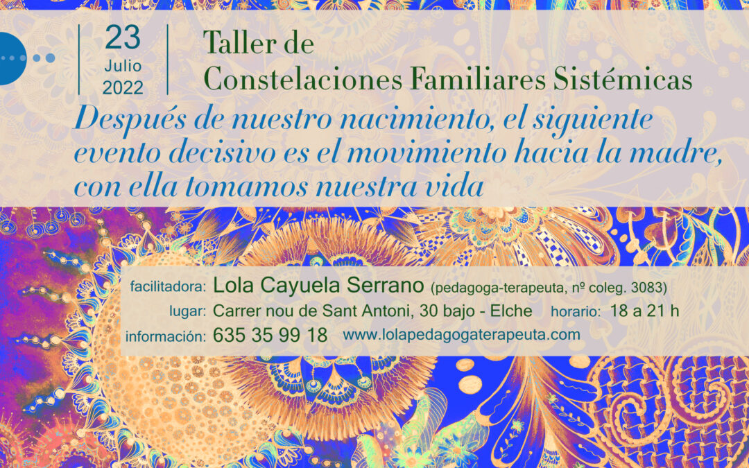Taller de constelaciones familiares sistémicas.