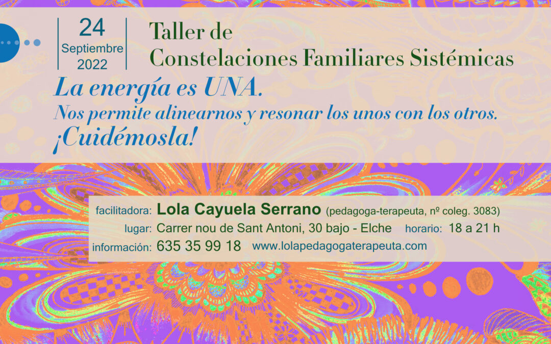 TALLER DE CONSTELACIONES FAMILIARES SISTÉMICAS